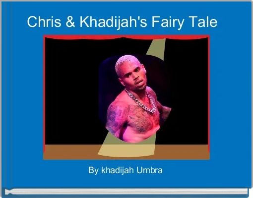 Front cover of 'Chris & Khadijah's Fairy Tale ' 