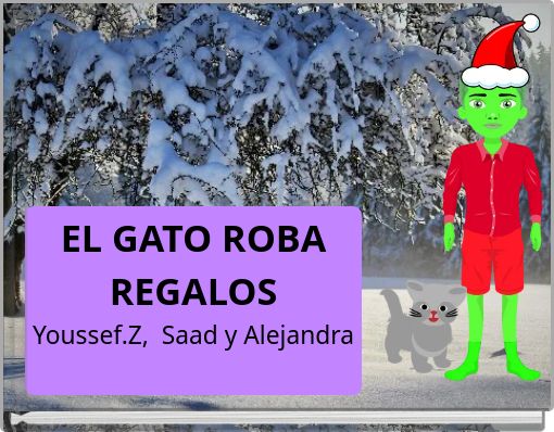 EL GATO ROBA REGALOS Youssef.Z, Saad y Alejandra