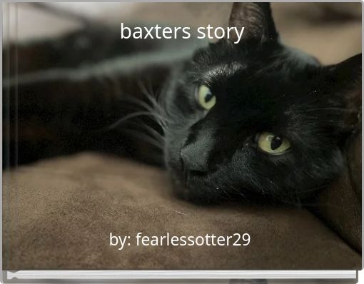 baxters story