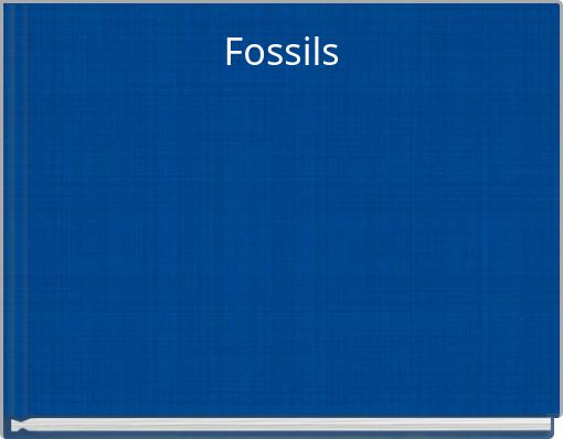 Fossils