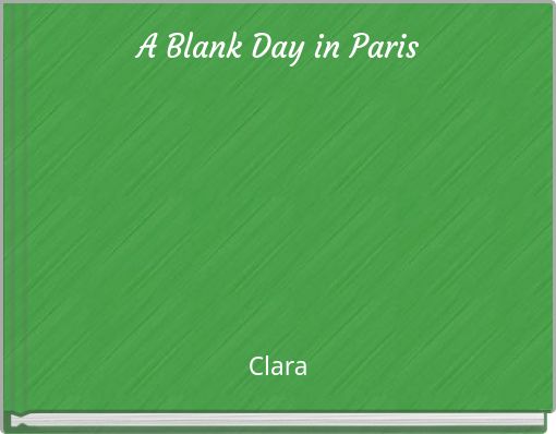 A Blank Day in Paris
