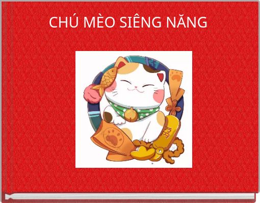 CHÚ MÈO SIÊNG NĂNG