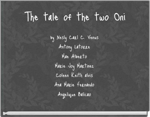 The tale of the two Oni