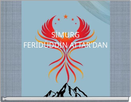 SİMURG FERİDÜDDİN ATTAR'DAN