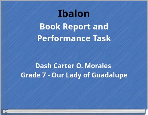 Ibalon Book Report and Performance Task
