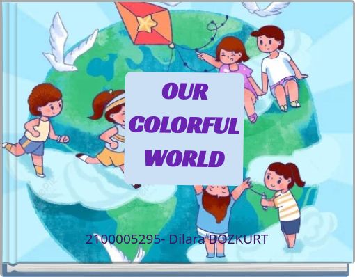 Book Cover for: OUR COLORFUL WORLD