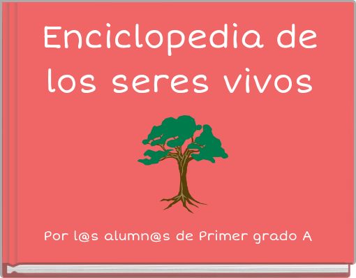 Enciclopedia de los seres vivos