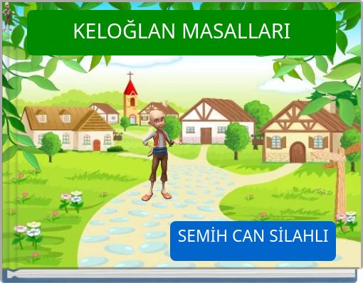 KELOĞLAN MASALLARI