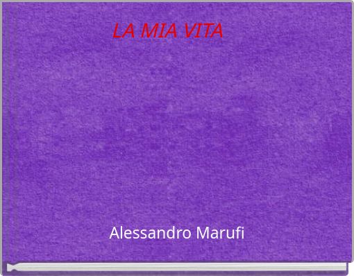 Front cover of 'LA MIA VITA' 