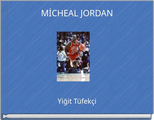 MİCHEAL JORDAN