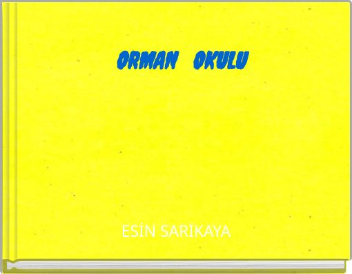ORMAN OKULU
