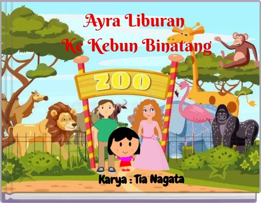 Ayra Liburan Ke Kebun Binatang