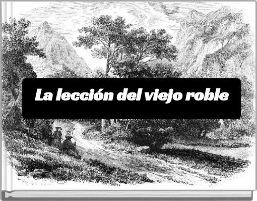 La lección del viejo roble