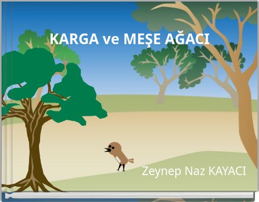 KARGA ve MEŞE AĞACI