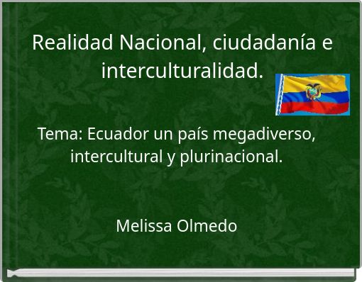 Realidad Nacional, ciudadan&iacute;a e interculturalidad.