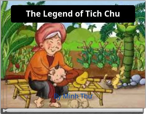 The Legend of Tich Chu