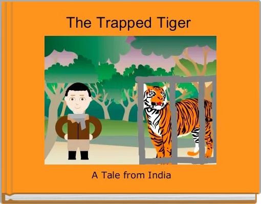 The Trapped Tiger 