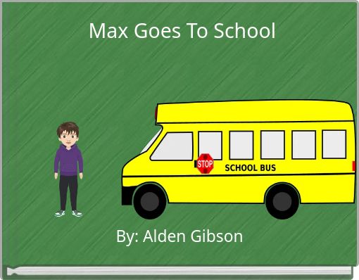 Max Goes To School