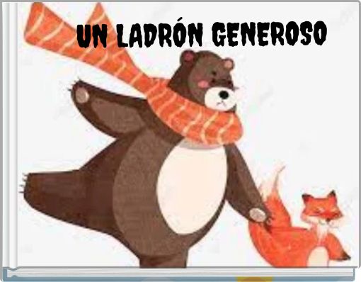 UN LADRÓN GENEROSO