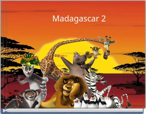 Madagascar 2