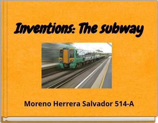 Inventions: The subway