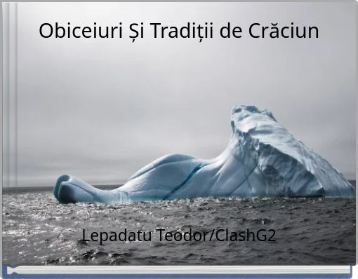 Obiceiuri Și Tradiții de Crăciun