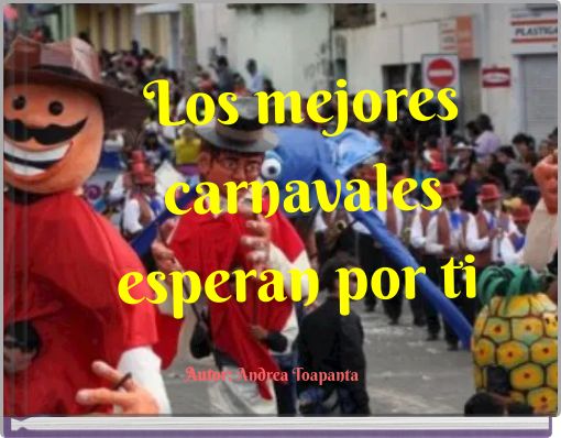 Los mejores carnavales esperan por ti