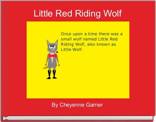 Front cover of 'Little Red Riding Wolf ' 