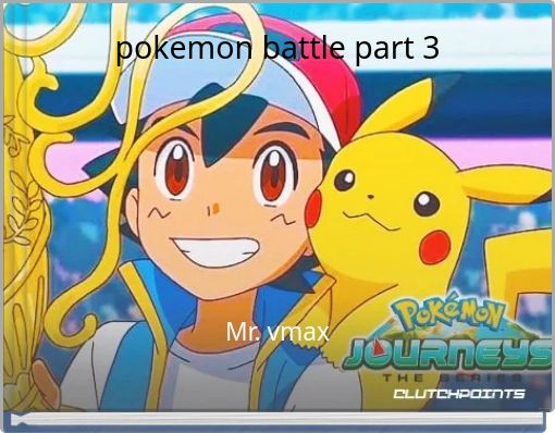 pokemon battle part 3