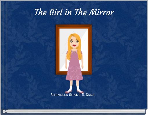 The Girl in The Mirror