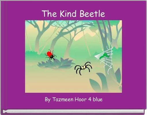 The Kind Beetle 