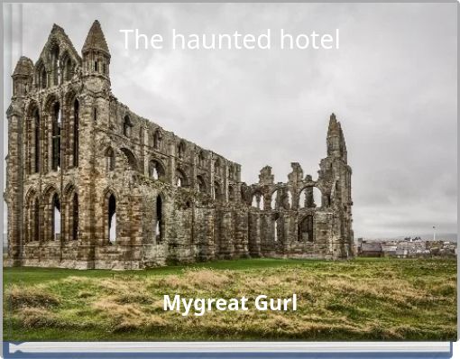 The haunted hotel