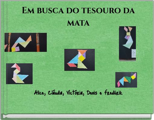 Em busca do tesouro da mata