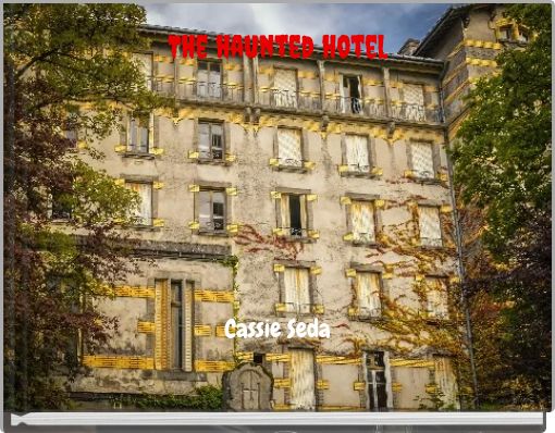 The haunted hotel