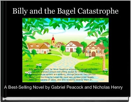 Front cover of 'Billy and the Bagel Catastrophe' 