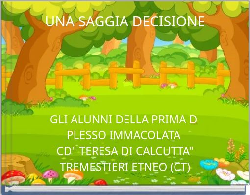 UNA SAGGIA DECISIONE
