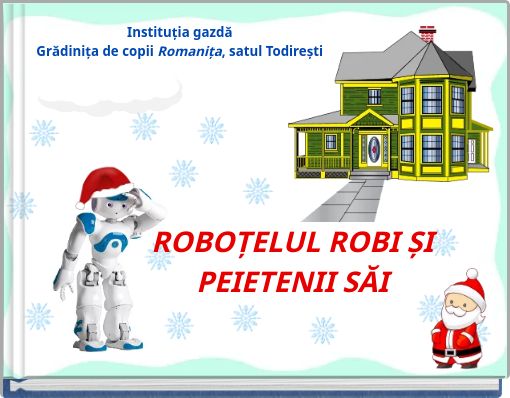 ROBOȚELUL ROBI ȘI PEIETENII SĂI