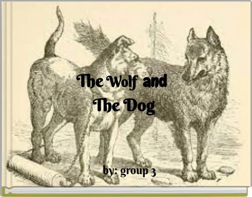 Front cover of 'The Wolf and The Dog' 