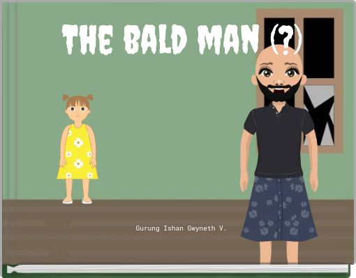 The bald man (?)