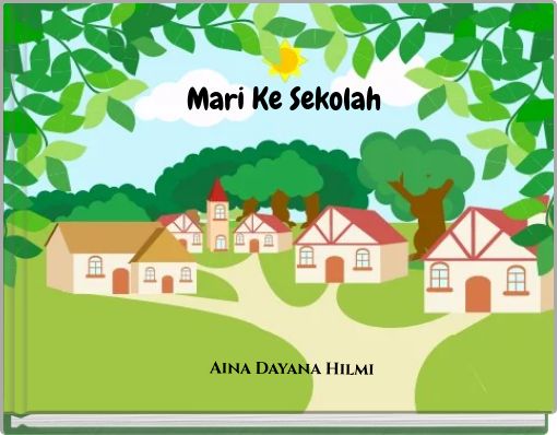 Book Cover for: Mari Ke Sekolah