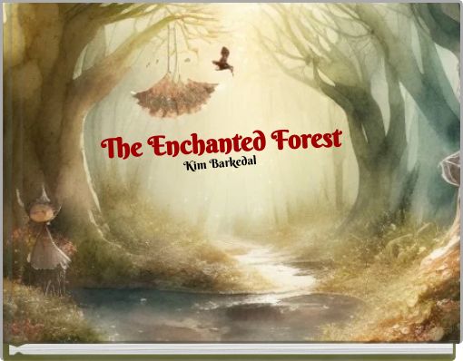 The Enchanted Forest