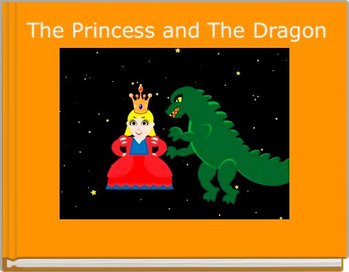 Book Cover for:  The Princess and The Dragon