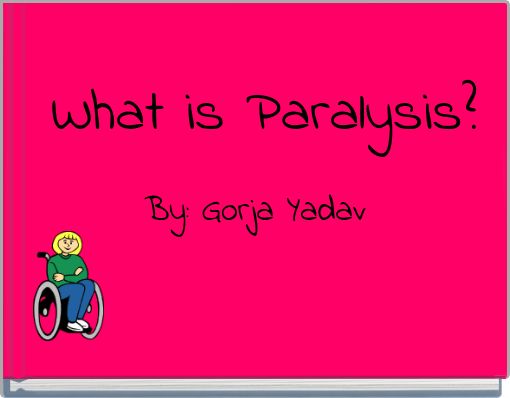 What is Paralysis?