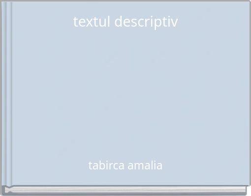 textul descriptiv