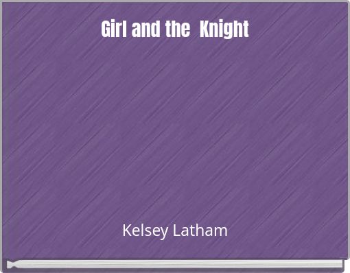 Girl and the Knight
