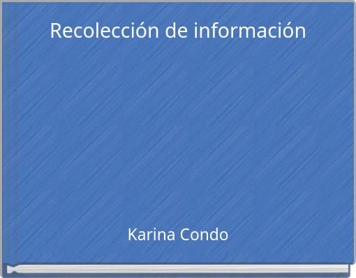 Recolecci&oacute;n de informaci&oacute;n