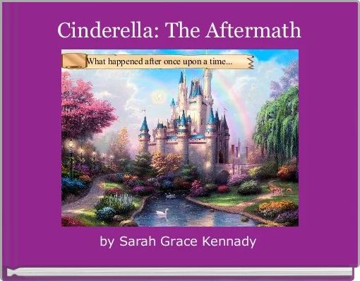 Front cover of 'Cinderella: The Aftermath' 