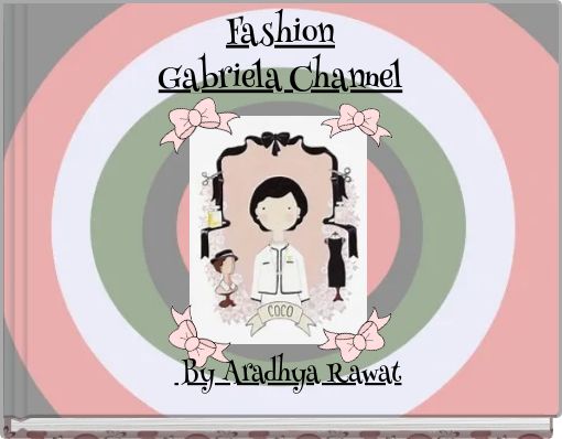 Fashion Gabriela Channel