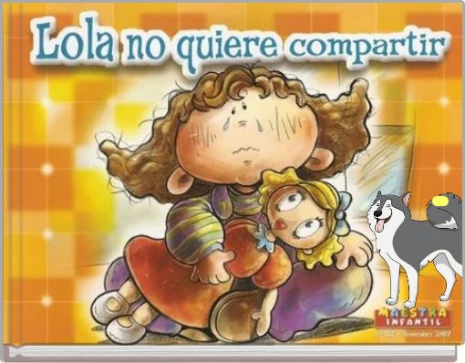 LOLA LA NIÑA EGOISTA