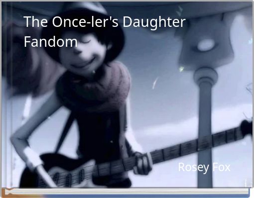 The Once-ler's Daughter Fandom